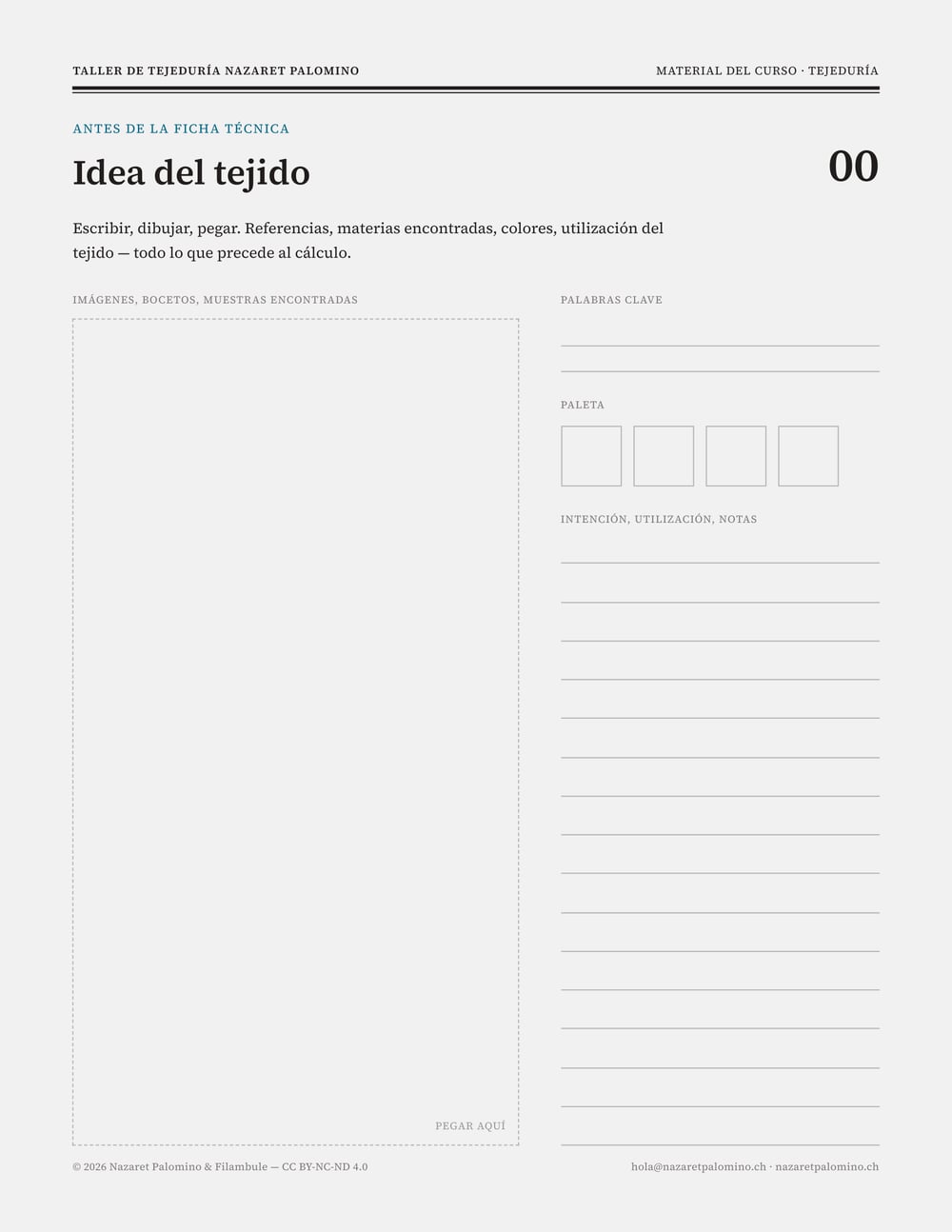 Hoja 00, Idea del tejido: un recuadro para pegar imágenes y bocetos, una columna de palabras clave, cuatro cuadros de paleta.