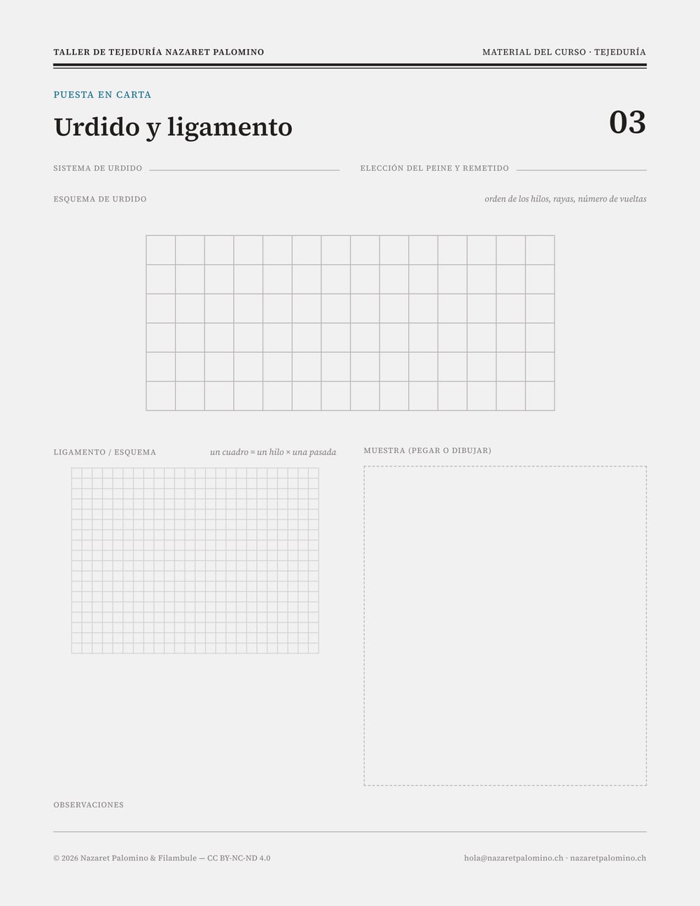 Hoja 03, Urdido y ligamento: una cuadrícula ancha para el esquema de urdido, una fina para el ligamento, un recuadro para la muestra.