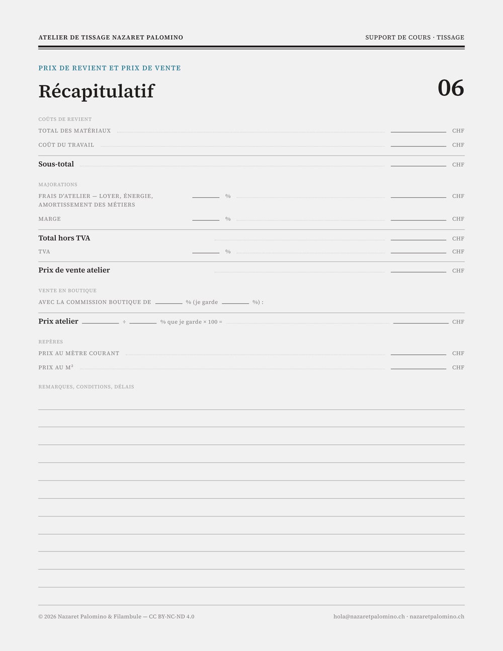 Feuille 06, Récapitulatif : coûts, frais d’atelier, marge, TVA, prix au mètre courant et au mètre carré.
